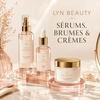 Sérums, brumes et crèmes visage LYN Beauty
